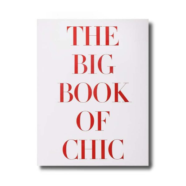 The Big Book of Chic: Stylish Interior Design Ideas